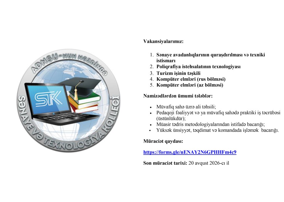 Sənaye və Texnologiya Kolleci vakansiya elan edir!